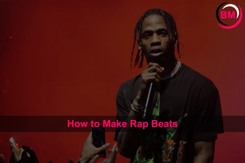 How to Make Rap Beats