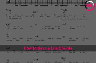 How to Save a Life Chords