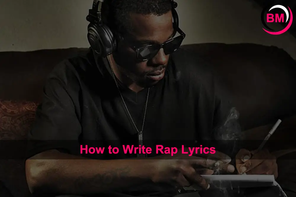 How to Write Rap Lyrics
