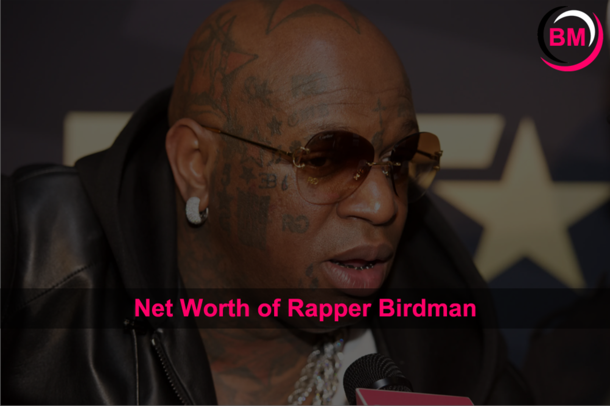 What is the Net Worth of Rapper Birdman?