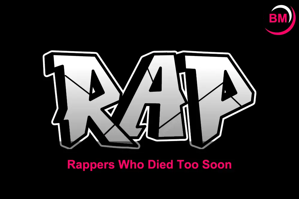 Rappers that Died