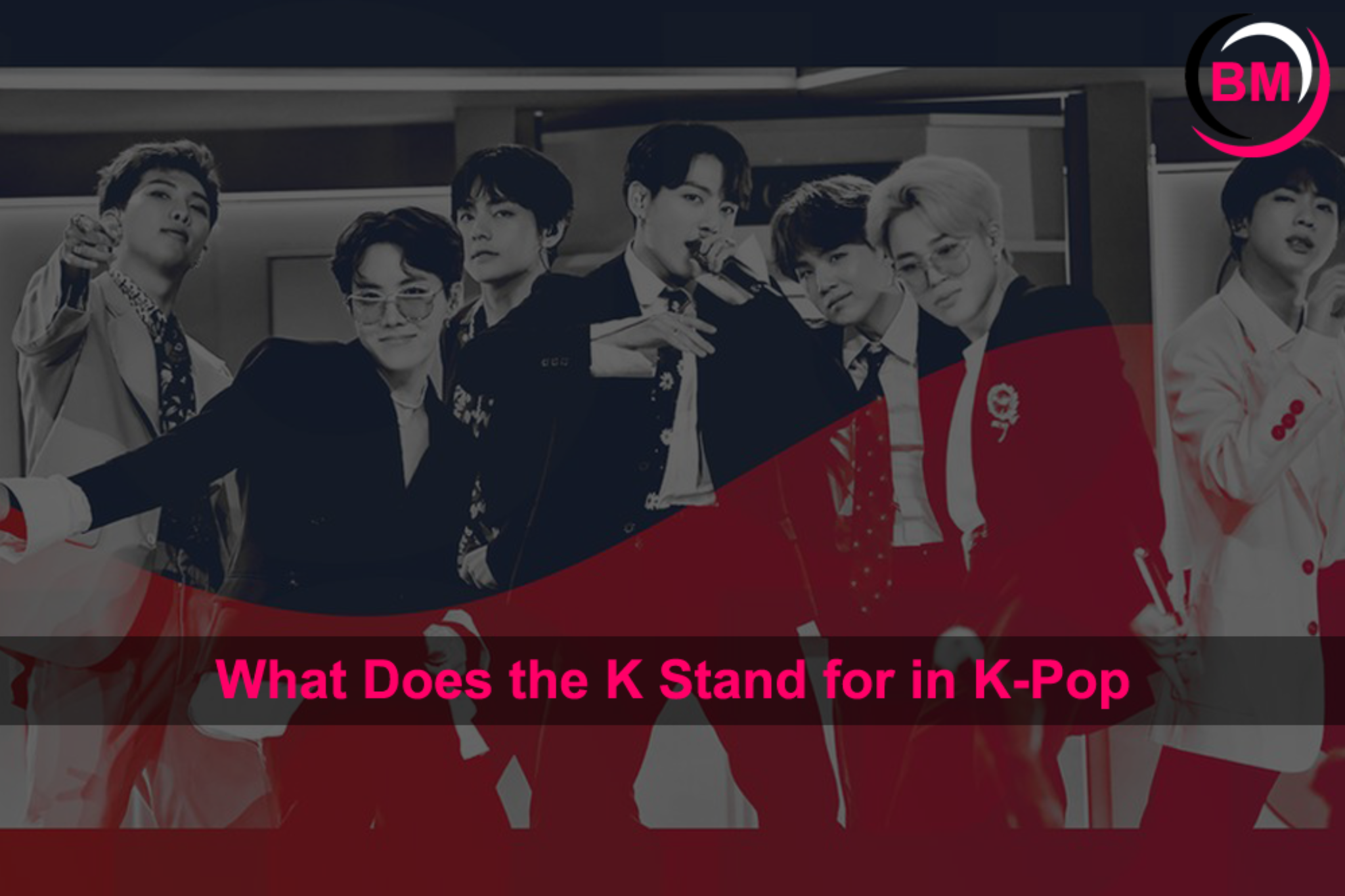 what-does-the-k-stand-for-in-k-pop-bandmag