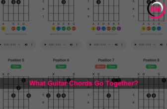 What Guitar Chords Go Together?