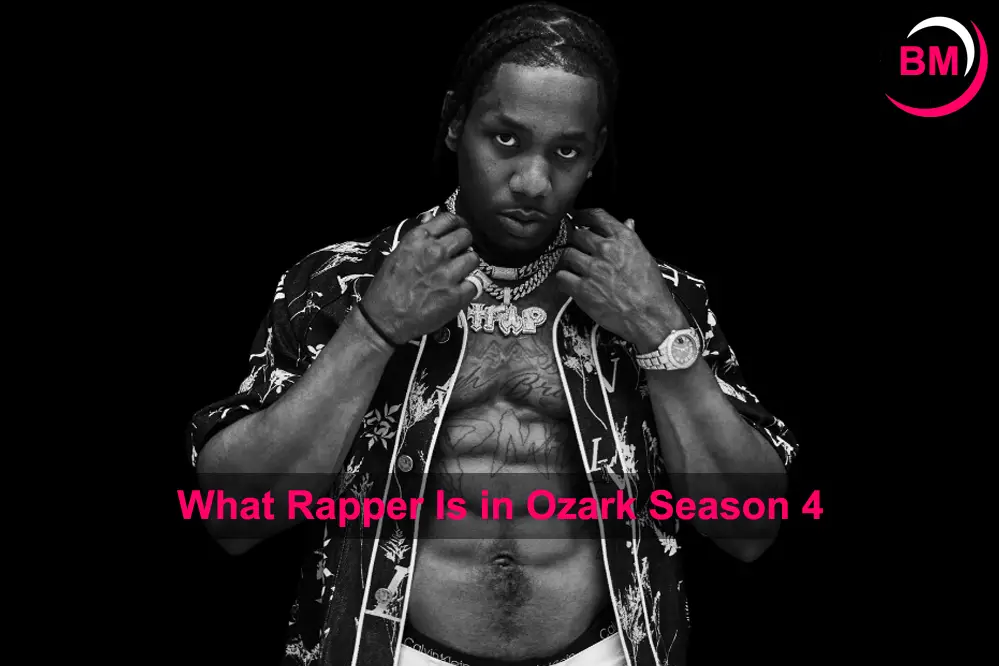 What Rapper Is in Ozark Season 4
