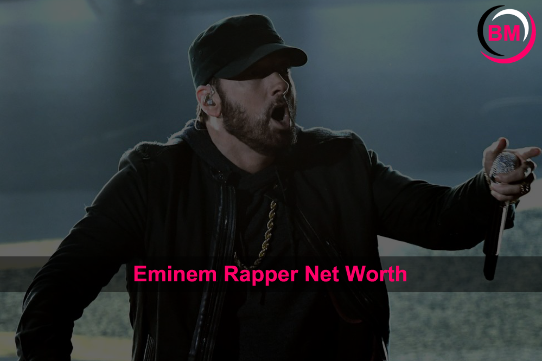 How Much is Rapper Eminem Net Worth?