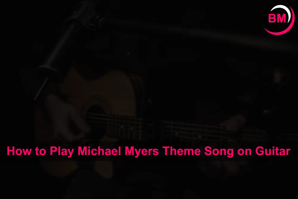 How to Play Michael Myers Theme Song on Guitar