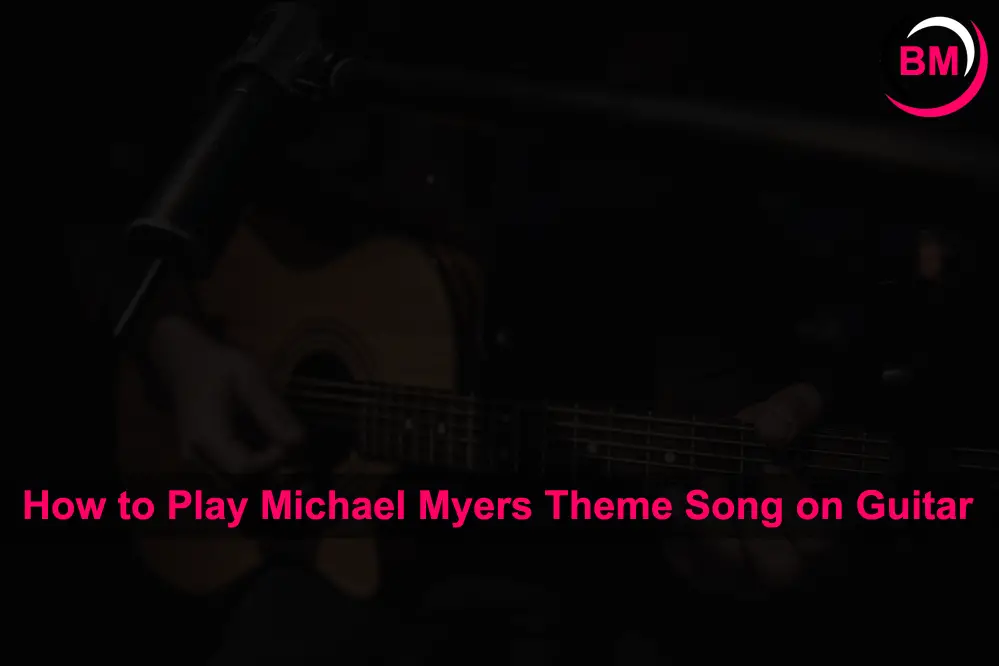 How to Play Michael Myers Theme Song on Guitar 1 How to Play Michael Myers Theme Song on Guitar
