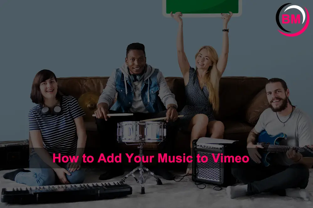 How to Add Your Music to Vimeo
