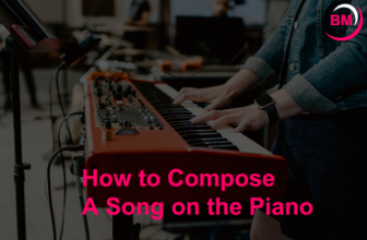How to Compose a Song on the Piano
