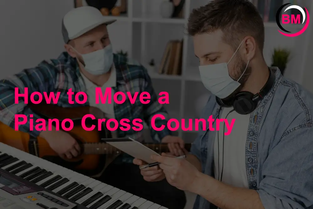 How to Move a Piano Cross Country