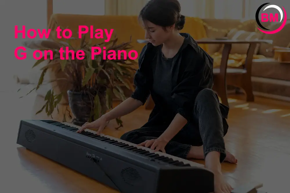 How to Play G on the Piano