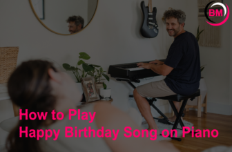 How to Play Happy Birthday Song on Piano