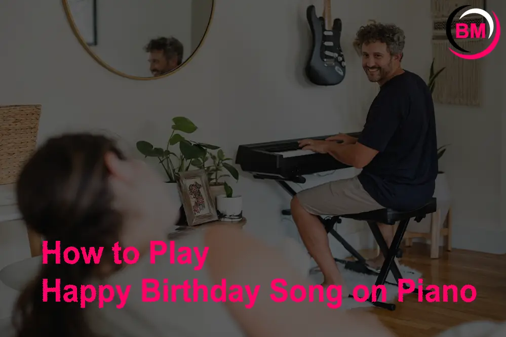 How to Play Happy Birthday Song on Piano