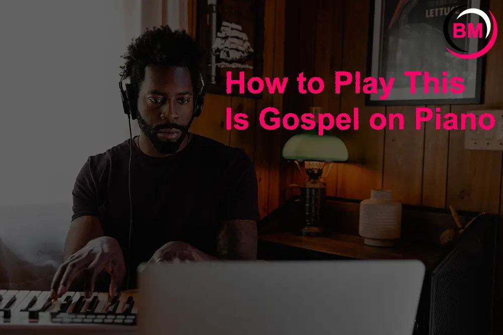 How to Play This Is Gospel on Piano