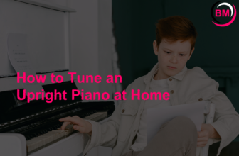 How to Tune an Upright Piano at Home