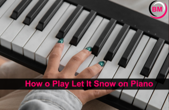 How to Play Let It Snow on Piano
