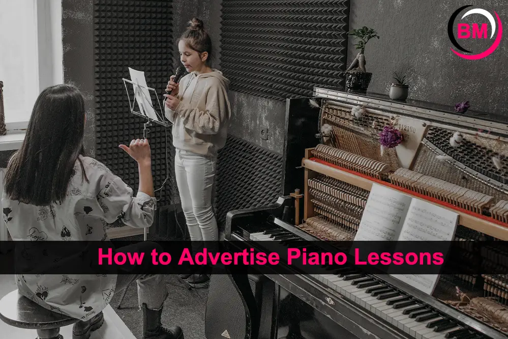 How to Advertise Piano Lessons