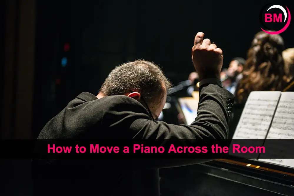 How to Move a Piano Across the Room