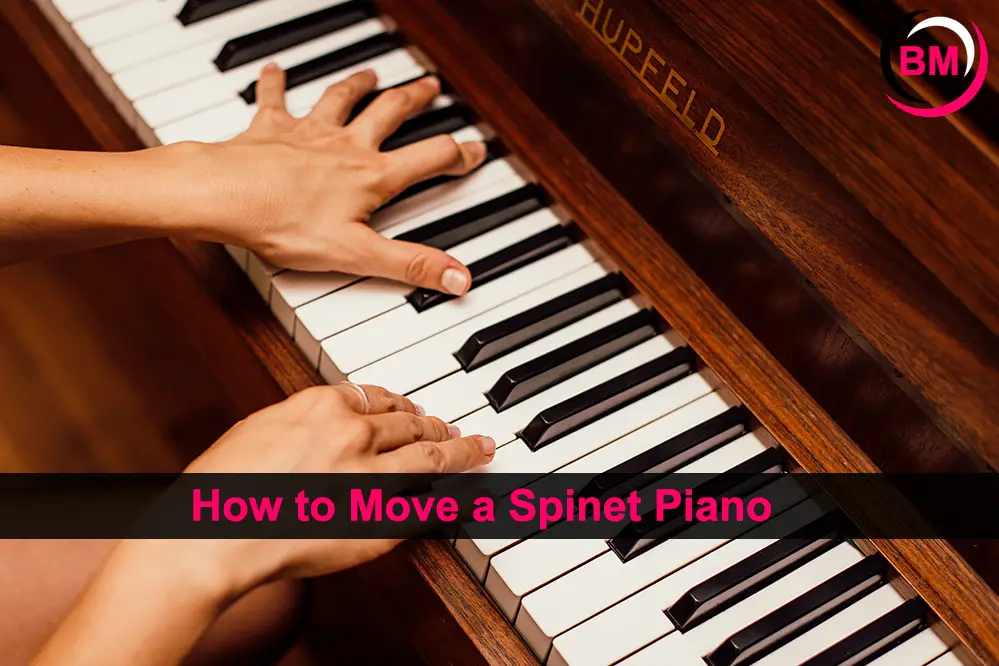 How to Move a Spinet Piano