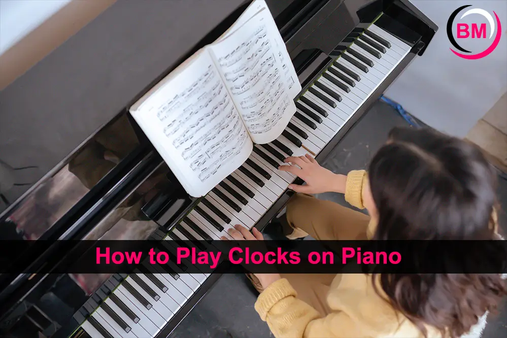 How to Play Clocks on Piano