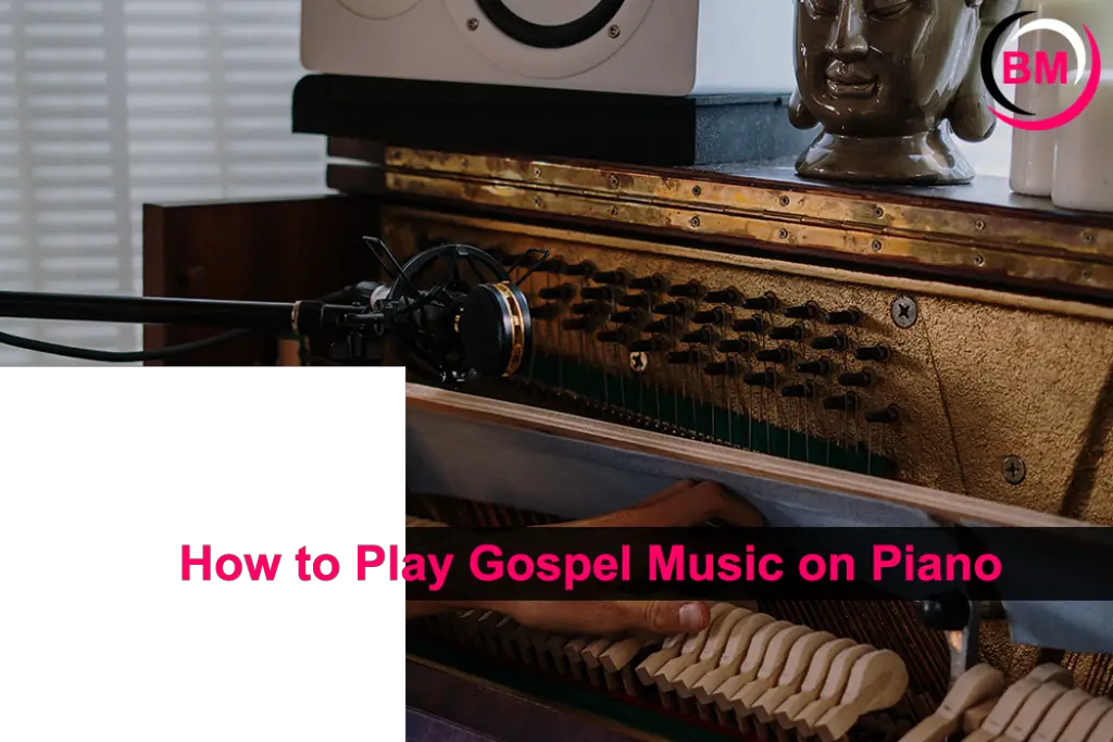 How to Play Gospel Music on Piano (Beginner’s Guide)