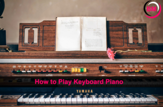 How to Play Keyboard Piano