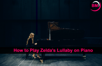 How to Play Zelda's Lullaby on Piano
