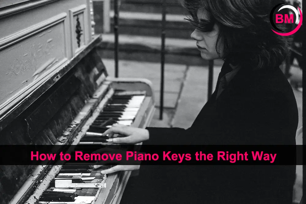 How to Remove Piano Keys the Right Way