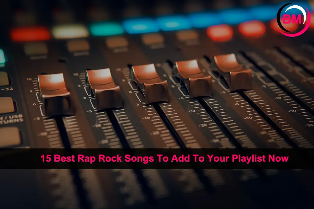 15 Best Rap Rock Songs To Add To Your Playlist Now