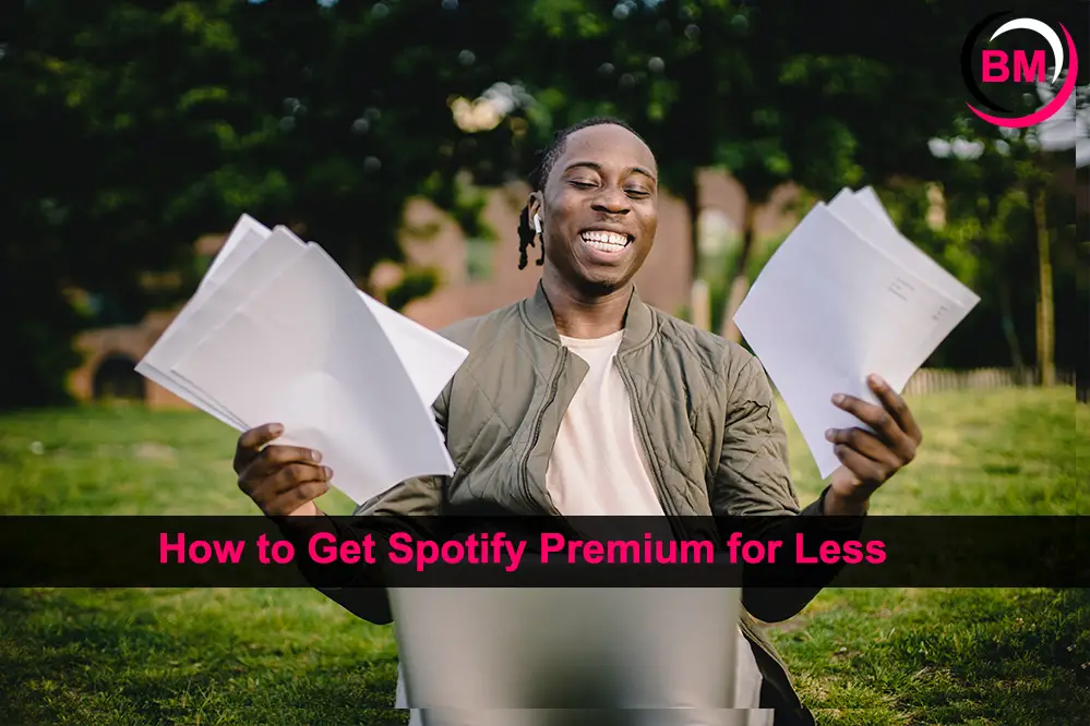 How to Get Spotify Premium for Less