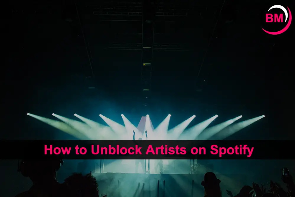 How to Unblock Artists on Spotify