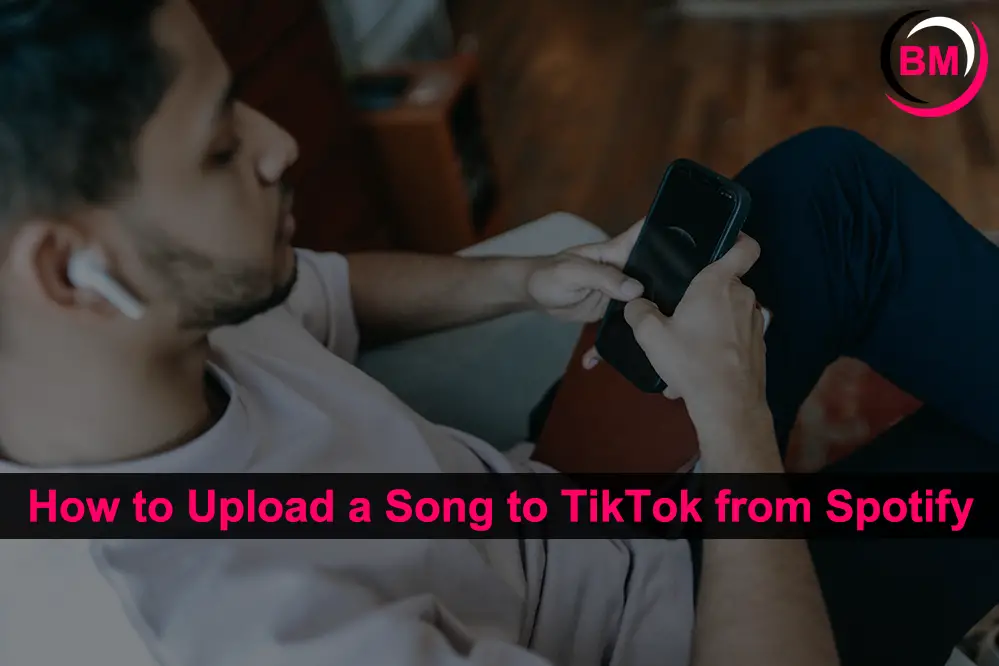 How to Upload a Song to TikTok from Spotify