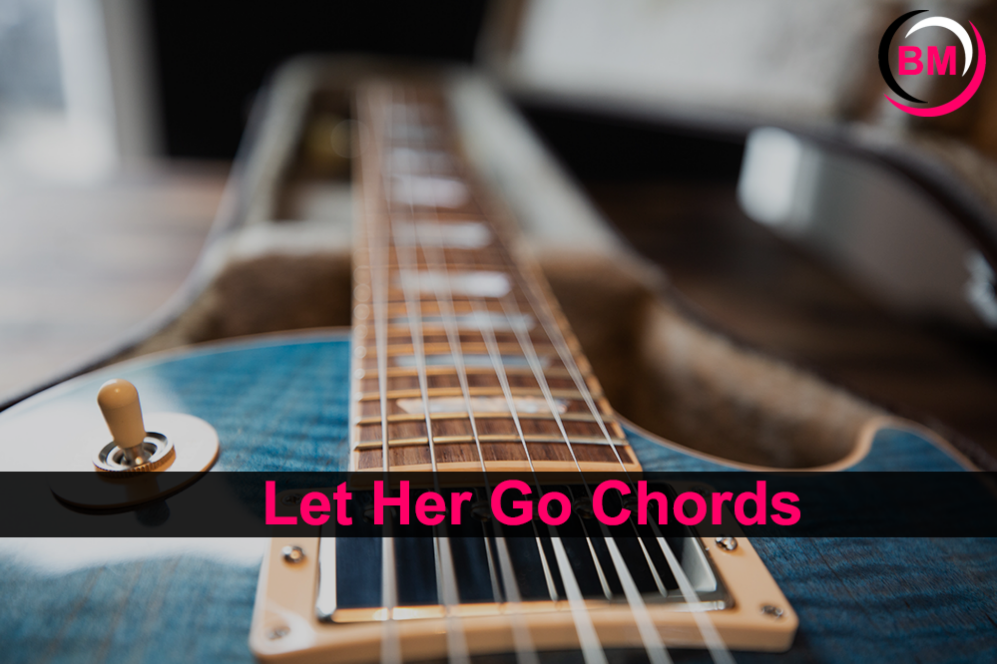 let her go chords passenger