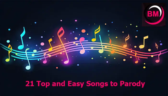 21 Top and Easy Songs to Parody