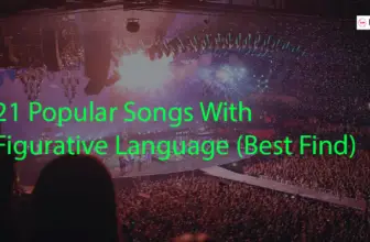 21 Popular Songs With Figurative Language