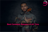 27 Best Canadian Rappers of All Time (Greatest Rapper)