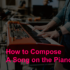 How to Play Pop Songs on the Piano for Beginners