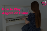 How to Play Asgore on Piano: An Easy Guide for Beginners