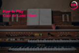How to Play Clair de Lune Piano (Easy Guide)