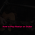 How to Play Letting Someone Go on Guitar (Step by Step)