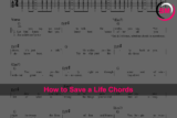 How to Save a Life Chords (Beginner’s Guide)