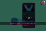How to See Lyrics on Spotify in a Few Easy Steps