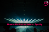 How to Unblock Artists on Spotify (Simple)